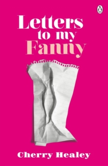 Letters to My Fanny, Paperback Book Letters to My Fanny, Paperback Book