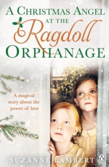A Christmas Angel at the Ragdoll Orphanage, Paperback / softback Book A Christmas Angel at the Ragdoll Orphanage, Paperback / softback Book