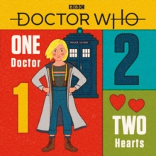 Doctor Who: One Doctor, Two Hearts, Hardback Book Doctor Who: One Doctor, Two Hearts, Hardback Book
