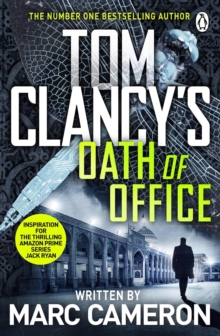 Tom Clancy's Oath of Office, Paperback / softback Book Tom Clancy's Oath of Office, Paperback / softback Book