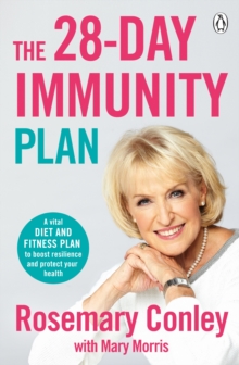 The 28-Day Immunity Plan : A vital diet and fitness plan to boost resilience and protect your health, Paperback / softback Book The 28-Day Immunity Plan : A vital diet and fitness plan to boost resilience and protect your health, Paperback / softback Book