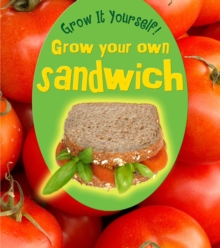Grow Your Own Sandwich, Paperback Book Grow Your Own Sandwich, Paperback Book