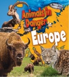 Animals in Danger in Europe, Paperback Book Animals in Danger in Europe, Paperback Book
