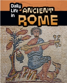 Daily Life in Ancient Rome, Hardback Book Daily Life in Ancient Rome, Hardback Book