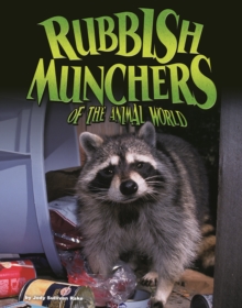 Rubbish Munchers of the Animal World, Paperback / softback Book Rubbish Munchers of the Animal World, Paperback / softback Book