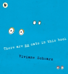 There Are No Cats in This Book, Paperback Book There Are No Cats in This Book, Paperback Book