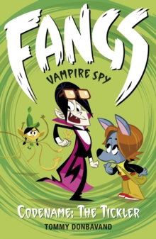 Fangs Vampire Spy Book 2: Codename: The Tickler, Paperback Book Fangs Vampire Spy Book 2: Codename: The Tickler, Paperback Book