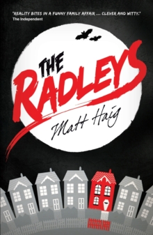 The Radleys, Paperback Book The Radleys, Paperback Book