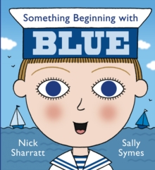 Something Beginning with Blue, Board book Book Something Beginning with Blue, Board book Book