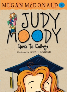 Judy Moody Goes to College, Paperback Book Judy Moody Goes to College, Paperback Book