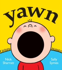 Yawn, Board book Book Yawn, Board book Book