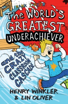 Hank Zipzer 1: The World's Greatest Underachiever and the Crazy Classroom Cascade, Paperback Book Hank Zipzer 1: The World's Greatest Underachiever and the Crazy Classroom Cascade, Paperback Book
