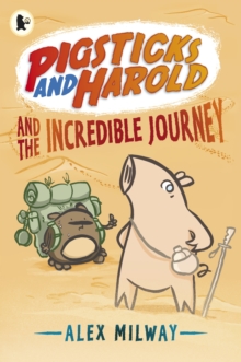 Pigsticks and Harold and the incredible journey, Paperback Book Pigsticks and Harold and the incredible journey, Paperback Book