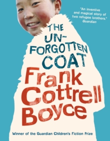 The Unforgotten Coat, Paperback / softback Book The Unforgotten Coat, Paperback / softback Book