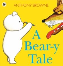A Bear-y Tale, Paperback Book A Bear-y Tale, Paperback Book