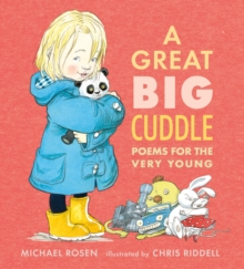 A Great Big Cuddle : Poems for the Very Young, Hardback Book A Great Big Cuddle : Poems for the Very Young, Hardback Book
