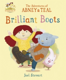 The Adventures of Abney & Teal: Brilliant Boots, Paperback Book The Adventures of Abney & Teal: Brilliant Boots, Paperback Book