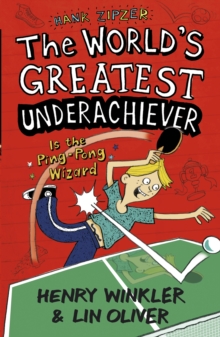 Hank Zipzer 9: The World's Greatest Underachiever Is the Ping-Pong Wizard, Paperback Book Hank Zipzer 9: The World's Greatest Underachiever Is the Ping-Pong Wizard, Paperback Book