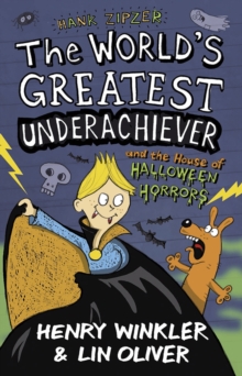Hank Zipzer 10: The World's Greatest Underachiever and the House of Halloween Horrors, Paperback Book Hank Zipzer 10: The World's Greatest Underachiever and the House of Halloween Horrors, Paperback Book