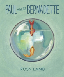 Paul Meets Bernadette, Hardback Book Paul Meets Bernadette, Hardback Book