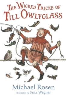 The Wicked Tricks of Till Owlyglass, Paperback Book The Wicked Tricks of Till Owlyglass, Paperback Book