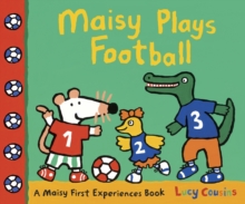 Maisy Plays Football, Hardback Book Maisy Plays Football, Hardback Book