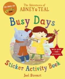 The Adventures of Abney & Teal: Busy Days Sticker Activity Book, Paperback Book The Adventures of Abney & Teal: Busy Days Sticker Activity Book, Paperback Book