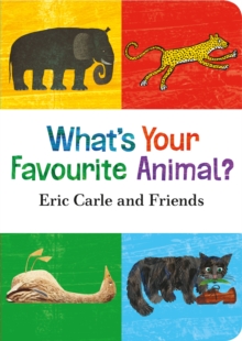 What's Your Favourite Animal?, Board book Book What's Your Favourite Animal?, Board book Book