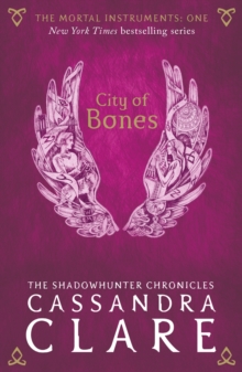 The Mortal Instruments 1: City of Bones, Paperback Book The Mortal Instruments 1: City of Bones, Paperback Book
