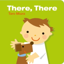 There, There, Board book Book There, There, Board book Book