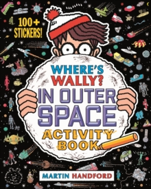Where's Wally? In Outer Space : Activity Book, Paperback Book Where's Wally? In Outer Space : Activity Book, Paperback Book