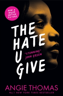 The Hate U Give, Paperback / softback Book The Hate U Give, Paperback / softback Book