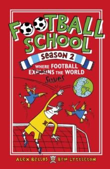 Football School Season 2: Where Football Explains the World, Paperback Book Football School Season 2: Where Football Explains the World, Paperback Book