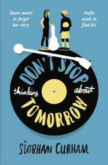 Don't Stop Thinking About Tomorrow, Paperback / softback Book Don't Stop Thinking About Tomorrow, Paperback / softback Book