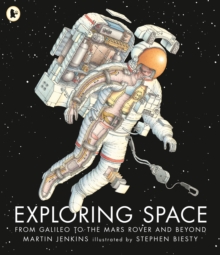 Exploring Space : From Galileo to the Mars Rover and Beyond, Paperback / softback Book Exploring Space : From Galileo to the Mars Rover and Beyond, Paperback / softback Book