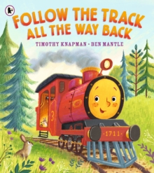 Follow the Track All the Way Back, Paperback / softback Book Follow the Track All the Way Back, Paperback / softback Book