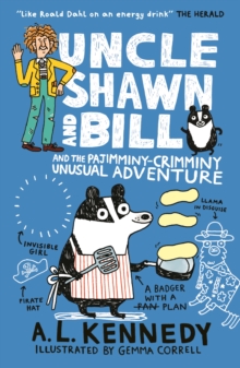 Uncle Shawn and Bill and the Pajimminy-Crimminy Unusual Adventure, Paperback / softback Book Uncle Shawn and Bill and the Pajimminy-Crimminy Unusual Adventure, Paperback / softback Book