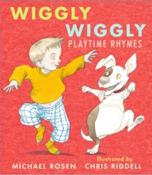 Wiggly Wiggly : Playtime Rhymes, Board book Book Wiggly Wiggly : Playtime Rhymes, Board book Book