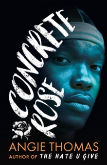 Concrete Rose, Paperback / softback Book Concrete Rose, Paperback / softback Book