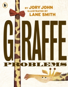Giraffe Problems, Paperback / softback Book Giraffe Problems, Paperback / softback Book