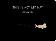This Is Not My Hat, Board book Book This Is Not My Hat, Board book Book