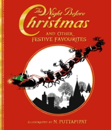 The Night Before Christmas and Other Festive Favourites, Hardback Book The Night Before Christmas and Other Festive Favourites, Hardback Book