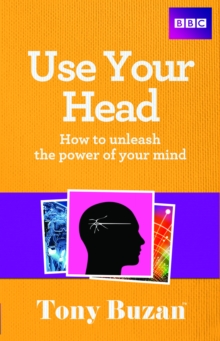 Use Your Head : How to Unleash the Power of Your Mind, Paperback Book Use Your Head : How to Unleash the Power of Your Mind, Paperback Book