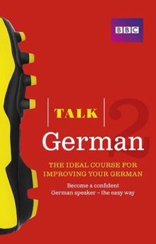 Talk German 2 Book, Paperback / softback Book Talk German 2 Book, Paperback / softback Book