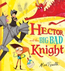 Hector and the Big Bad Knight, Paperback Book Hector and the Big Bad Knight, Paperback Book