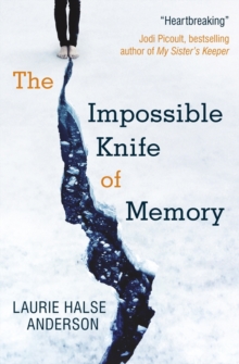 The Impossible Knife of Memory, Paperback Book The Impossible Knife of Memory, Paperback Book