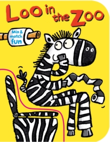 Loo in the Zoo, Board book Book Loo in the Zoo, Board book Book