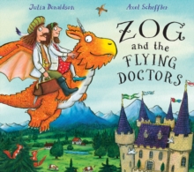 Zog and the Flying Doctors, Hardback Book Zog and the Flying Doctors, Hardback Book