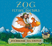Zog and the Flying Doctors, Paperback / softback Book Zog and the Flying Doctors, Paperback / softback Book