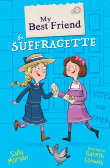 My Best Friend the Suffragette, Paperback Book My Best Friend the Suffragette, Paperback Book